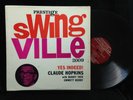 Claude Hopkins-Yes Indeed -Prestige Swingville 2009-DG RVG