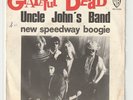 Sp 45 RPM Grateful Dead Uncle JOHN'S Band France Rare Wv 5144 Biem French