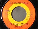 STEVE MILLER BAND: my dark hour / song for our ancestors CAPITOL 7