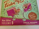 Kermit Schafer - Pardon My Blooper Vol 5 -Jubilee - 2pk(45RPM 7”  Single)(J386)