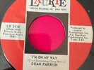 Northern Soul 45 Dean Parrish-I'm On MY Way-Laurie Reissue