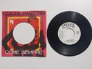 CLAUDE FRANCOIS 45T ITALY JUKE BOXE POCHETTE PHOTO - SE TORNI TU + 1 EN ITALIEN