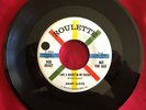 Jimmy Lloyd, Roulette 4062, I Got A Rocket In My Pocket & You're Gone Baby  VG+