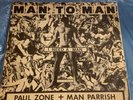 Man To Man (Paul Zone & Man Parrish) - I NEED A MAN - 12