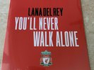 Lana Del Rey - You'll Never Walk Alone (single) LFC 7