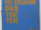1974 Roots Reggae - HI FASHION DUB TOP TEN - SILK SCREEN COXSONE STUDIO 1 ONE
