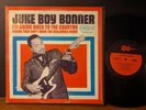 Juke Boy Bonner I'm Going Back To The Country Where They Don't Burn The Building
