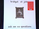 Bridget St John Ask Me No Questions  FOC 12