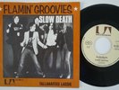 FLAMIN' GROOVIES Slow Death RARE M- Germany 7