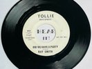 Frantic Rockabiily Screamer 45 RAY SMITH Did We Have A Party TOLLIE jiver hear