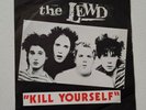 The Lewd Kill Yourself. 1978 USA Punk
