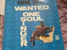 Johnnie Taylor Wanted One Soul Singer - Mono Vinyl 1967 US Press Stax Blue Label