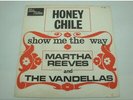 MARTHA REEVES and THE VANDELLAS honey chile/show me the way SP 7
