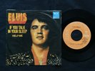 Elvis IF YOU TALK IN YOUR SLEEP / HELP ME RCA Jugoton SRCA-88763 Single