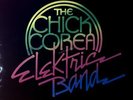 The Chick Corea Elektric Band - The Chick Corea Elektric Band LP (VG/VG) .*