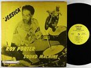 Roy Porter Sound Machine - Jessica LP - Chelan VG+