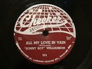 BLUES SONNY BOY WILLIAMSON All My Love In Vain CHECKER 824