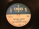 BLUES THE HOWLIN' WOLF Rockin' Daddy / No Place To Go CHESS 1566