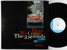 Three Sounds - Here We Come LP - Blue Note - BST 84088 Stereo RVG Ear NY USA