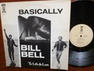 Bill Bell  – Basically LP Private Press rare VG+++ Funk Jazz Brown Door MH-6591