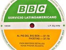 BBC LATIN AMERICA - AL PIE DEL BIG BEN  - LINDISFARNE / BARBARA DICKSON - 37/79