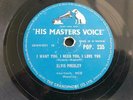 ELVIS PRESLEY I WANT YOU I NEED YOU I LOVE YOU 1956 UK PRESS 78 RPM RECORD