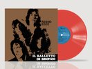 IL BALLETTO DI BRONZO - Sirio 2222 (2022) LP red vinyl