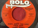 Jimmy Hanna - Baby Don’t Lose Your Cool - Bolo - RARE R&B NORTHERN SOUL 45