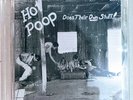 HOT POOP DOES THEIR OWN STUFF. PRIVATE PRESS CD. 4 SONGS NOT ON LP. NOT RADIOACT