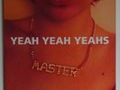 YEAH YEAH YEAHS Master Limited Edition 12