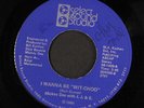MICKEY DEE W/ J.J. & E.: i wanna be wit-choo / i wanna be with you 7