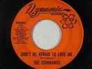 Northern Soul 45 - Commands - Don't Be Afraid To Love Me - Dynamic - mp3