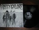 Vinyl LP: Pussy Galore, Groovy Hate Fuck