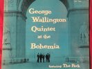 GEORGE WALLINGTON QUINTET 
