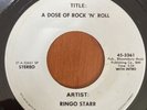 RINGO STARR A Dose of Rock N Roll PROMO 45-3361 Beatles WLP RARE 7” VG+