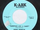Jimmy Wheeler 45 rpm Sleeping Like A Baby & These Dreams Will Last Forever K-ark