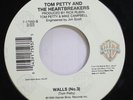 Rock Nm  45 Tom Petty And The Heartbreakers - Walls (No. 3) / Walls (Circus) On