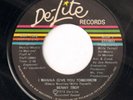 Modern Soul BENNY TROY I Wanna Give You Tomorrow DE-LITE Rare Original 45 NM