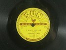 Original Sun 78 rpm Johnny Cash - I Walk the Line / Get Rhythm 241