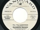 RAINBOW BROWN Till You Surrender VANGUARD Rare 80s Modern Soul 45 Patrick Adams