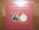 FACTORY SEALED LS LP RECORD/LARRY SPARKS & LONESOME RAMBLERS/IT'S NEVER TOO LATE