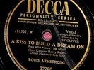 Louis Armstrong A Kiss to Build a Dream On 78 PLAY GRADED Fully Tested
