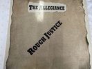 The Allegiance – Rough Justice