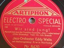 JAZZ ORCHESTER EDDY WALIS ERWIN HARTUNG Wir Sind Jung Irgendwie SCHELLACK 78 RPM