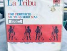 LA TRIBU - FOR LOSING YOU -  1971 MEXICAN 7