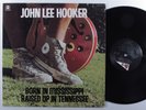 JOHN LEE HOOKER Born In Mississippi, Raised Up In Tennessee ABC LP VG+ l