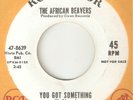 THE AFRICAN BEAVERS You Got Something Night Time RCA PROMO  NORTHERN SOUL USA 45
