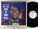 B.B. King - More B.B. King LP - Crown Mono