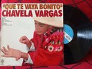 CHAVELA VARGAS ** Que Te Vaya Bonito ** ORIGINAL 1977 Spain LP