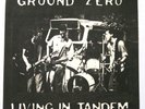 Ground Zero Living In Tandem 7